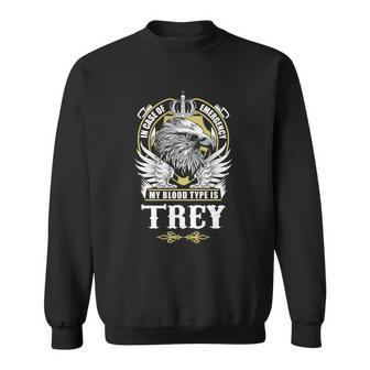Trey Name T - In Case Of Emergency My Blood Sweatshirt - Seseable