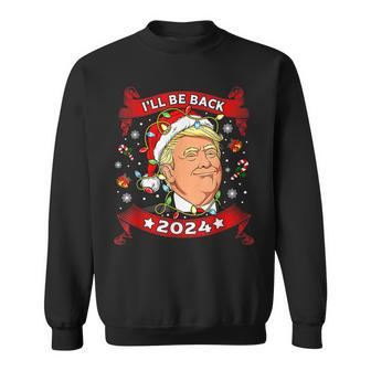 Trump Merry Christmas Ill Be Back Trump 2024 Santa Claus Men Women Sweatshirt Graphic Print Unisex - Seseable