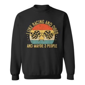 Tu Retro I Like Racing And Dogs Racing Lover Dog Dad Gift Sweatshirt - Seseable