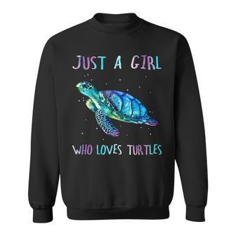 Turtle Watercolor Sea Ocean Just A Girl Who Loves Turtles V2 Sweatshirt - Seseable