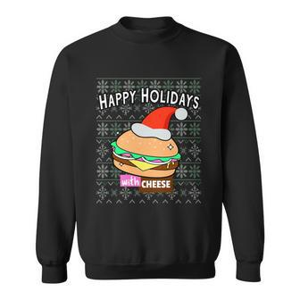 Ugly Christmas Sweater Burger Happy Holidays With Cheese V11 Sweatshirt - Monsterry AU