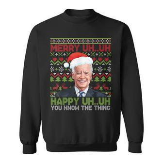 Ugly Sweater Biden Smiling Merry Happy Uh You Know The Thing Men Women Sweatshirt Graphic Print Unisex - Thegiftio UK