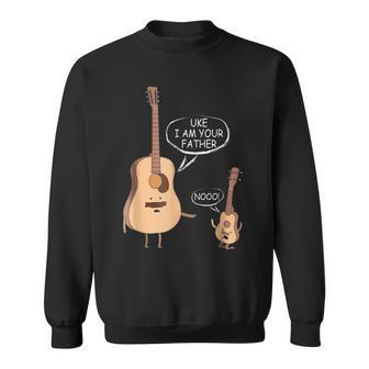 Uke I Am Your Father T Ukulele Guitar Music Sweatshirt | Mazezy