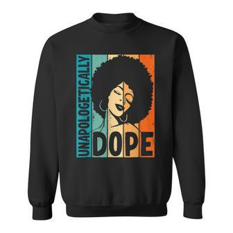 Unapologetically Dope Afro African American Black Women V2 Sweatshirt - Seseable