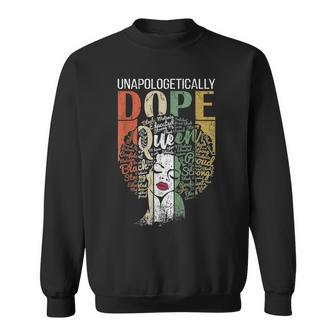 Unapologetically Dope Black Afro Women Black History Month Sweatshirt - Seseable