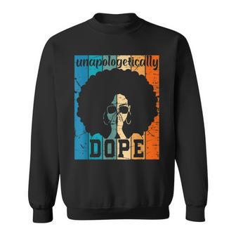 Unapologetically Dope Black History Month African American V8 Sweatshirt - Seseable