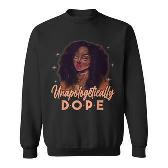 Unapologetically Dope Black Pride Melanin African American V21 Sweatshirt - Seseable