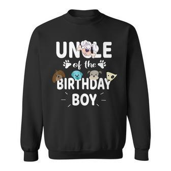 Uncle Of The Birthday Boy Dog Lover Party Puppy Theme Sweatshirt | Mazezy UK