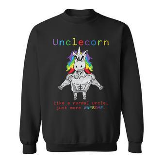 Unclecorn Unicorn With Muscle Normal Uncle Just Awesome Gift For Mens Sweatshirt | Mazezy