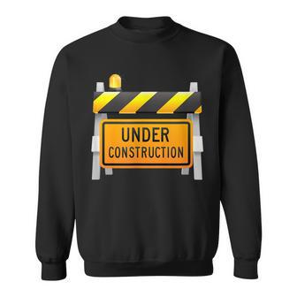 Under Construction Sign Men Women Sweatshirt Graphic Print Unisex - Thegiftio UK