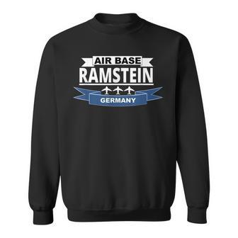 Us Air Base Ramstein Germany Us Air Force Sweatshirt - Seseable