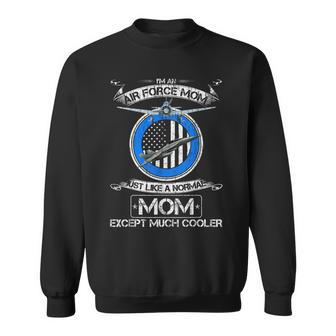 Us Air Force Mom Just Like A Normal Mom Except Much Cooler Men Women Sweatshirt Graphic Print Unisex - Seseable
