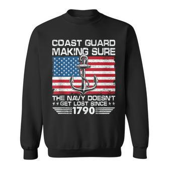 Us Coast Guard Making Sure The Navy Doesnt Get Lost Uscg Sweatshirt - Seseable