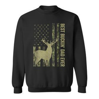 Usa Camo Flag Best Buckin Dad Ever Deer Hunting Fathers Day Sweatshirt | Mazezy
