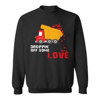 Valentines Day Gifts For Men Droppin Off Some Love Him Her Sweatshirt - Seseable