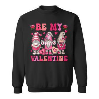 Valentines Day Gnome Be My Valentines Couple Gnome Heart Sweatshirt - Seseable
