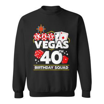 Vegas Birthday - Vegas 40Th Birthday - Vegas Birthday Squad Sweatshirt | Mazezy UK
