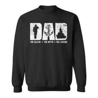 Veteran Dad The Sailor The Myth The Legend Gift For Mens Sweatshirt | Mazezy