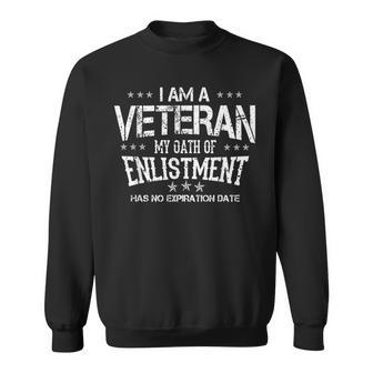 Veteran Gift My Oath Never Expires Funny Men Women Gift Men Women Sweatshirt Graphic Print Unisex - Thegiftio UK
