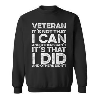Veteran I Can I Did Military Appreciation Men Women Sweatshirt Graphic Print Unisex - Seseable