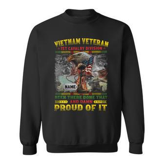 Vietnam Veteran 1St Cavalry Division Been There Done That And Damn Proud Of It Sweatshirt - Seseable