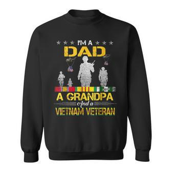 Vietnam Veteran - Im A Dad Grandpa And A Veteran Sweatshirt - Seseable