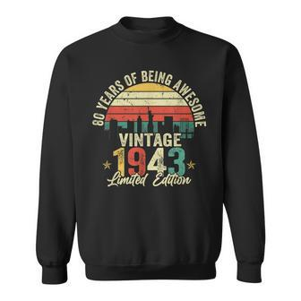 Vintage 1943 Limited Edition 80 Year Old Gift 80Th Birthday Sweatshirt - Thegiftio UK