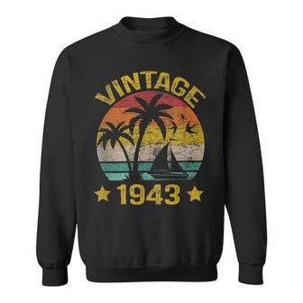 Vintage 1943 Made In 1943 80Th Birthday Gift 80 Year Old Men Women Sweatshirt Graphic Print Unisex - Seseable