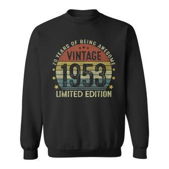 Vintage 1953 Limited Edition 70 Year Old Birthday Gifts Sweatshirt | Mazezy
