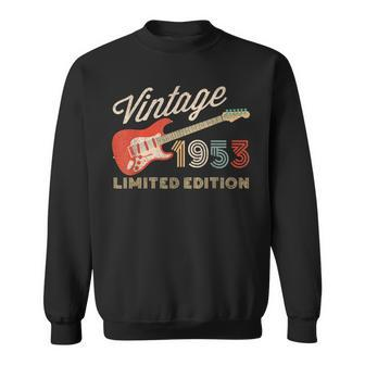 Vintage 1953 Limited Edition Guitar Year Of Birth Birthday Sweatshirt | Mazezy