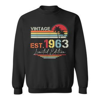Vintage 1963 Limited Edition 60 Year Old 60Th Birthday Gifts Men Women Sweatshirt Graphic Print Unisex - Seseable