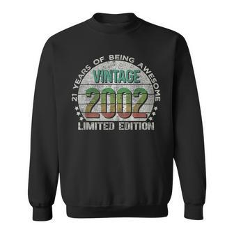 Vintage 2002 21 Year Old Gifts Limited Edition 21St Birthday V3 Sweatshirt | Mazezy