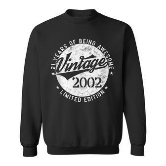 Vintage 2002 Limited Edition Adult 21 Year Old 21St Birthday Sweatshirt | Mazezy