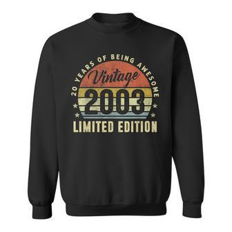 Vintage 2003 Limited Edition 20 Year Old Gifts 20Th Birthday Sweatshirt - Seseable