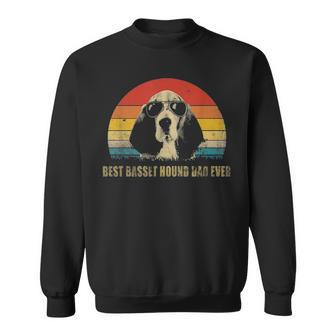 Vintage Best Basset Hound Dad Ever Funny Fathers Day Gift Sweatshirt - Seseable