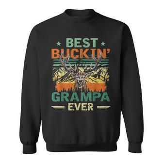Vintage Best Buckin Grampa Ever Deer Hunters Father Day Gift Sweatshirt - Seseable