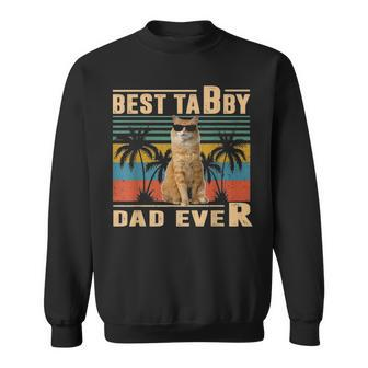 Vintage Best Cat Dad Ever Tabby Fathers Day Gift For Daddy Sweatshirt - Seseable