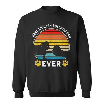 Vintage Best English Bulldog Dog Dad Ever Fathers Day Gifts Sweatshirt - Seseable