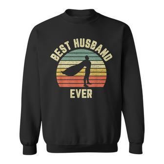 Vintage Best Husband Ever Superhero Fun Retro Graphic Gift For Mens Sweatshirt - Seseable