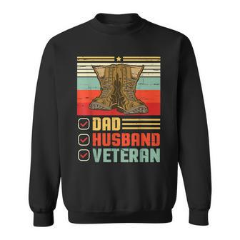 Vintage Boot Happy Veteran Day Father Dad Husband Veteran Sweatshirt - Seseable