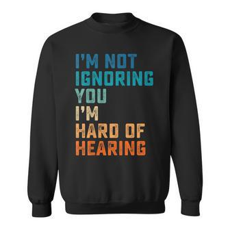 Vintage Hard Of Hearing Asl Sign Language Deaf Awareness Sweatshirt - Seseable