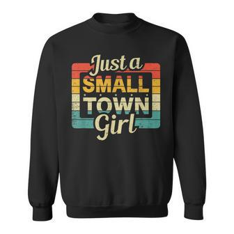 Vintage Just A Small Town Girl Village Little City Girl Sweatshirt | Mazezy