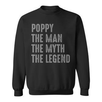 Vintage Poppy The Man The Myth The Legend Sweatshirt - Seseable
