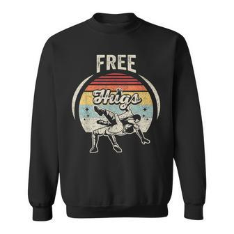 Vintage Retro Wrestling Funny Free Hugs Wrestling Sweatshirt | Mazezy