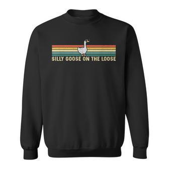 Vintage Silly Goose On The Loose Funny Saying Sweatshirt | Mazezy CA