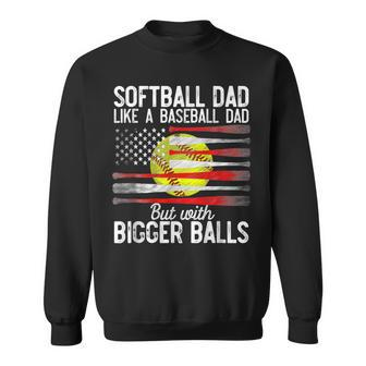 Vintage Softball Dad Like A Baseball Dad Us Flag Fathers Day Sweatshirt - Seseable