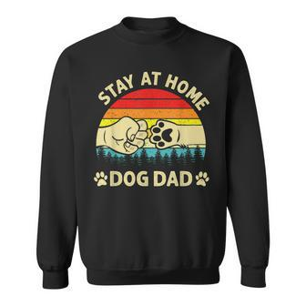 Vintage Stay At Home Dog Dad Retro Dog Lovers Fathers Day Sweatshirt - Seseable