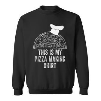 Vintage This Is My Pizza Making Funny Pizza Chef Gifts Sweatshirt - Seseable