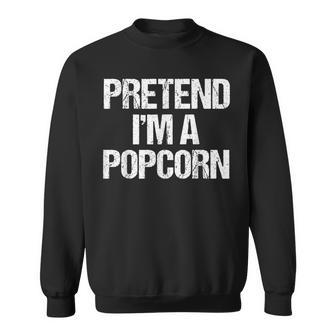 Vorgeben Ich Bin Ein Popcorn Lustig Faul Halloween-Kostüm Sweatshirt - Seseable