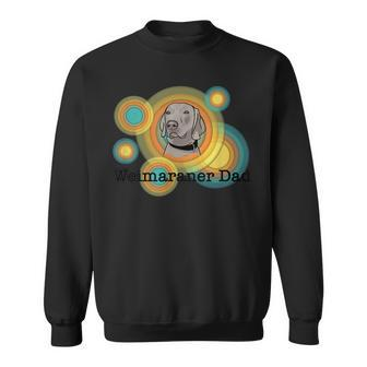 Weimaraner Dad Colorful Vintage Design Sweatshirt | Mazezy